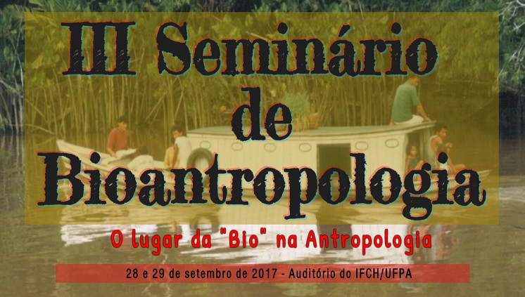 III Seminário Bioantrpologia