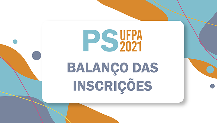Artes PS 2021 Balanco Inscricoes Portal
