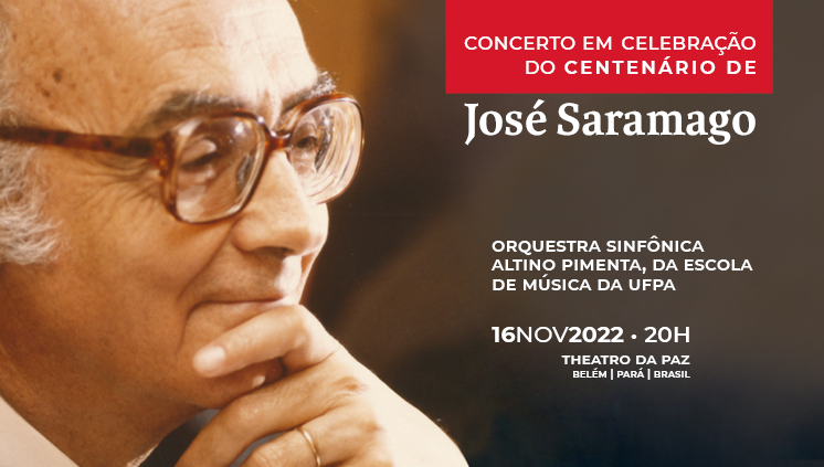 Concerto em celebracao ao centenario de Jose Saramago 746 x 423 Portal UFPA
