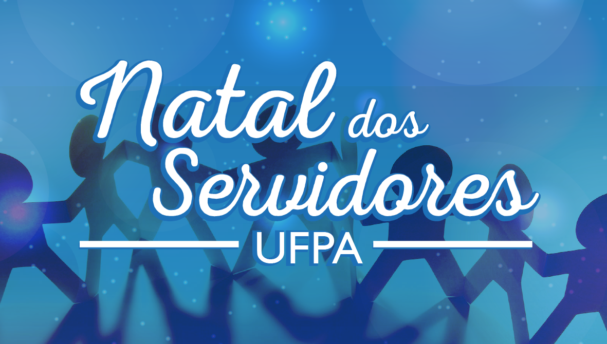 natal servidores UFPA